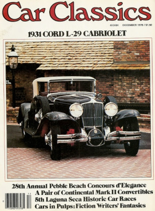 CAR CLASSICS 1978 DEC - '31 Cord L-29, Sterling V-6, Derham-Continental*